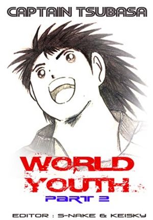 Truyện Tranh Captain Tsubasa : World Youth (Part 2)