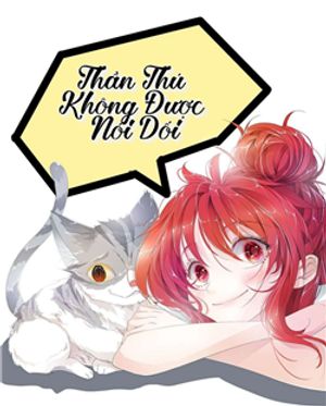 Thần Thú Không Được Nói Dối